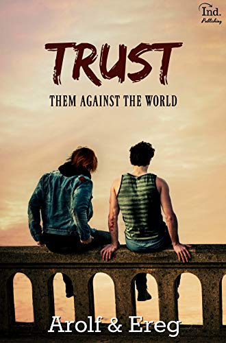 Ebooks ipod touch téléchargement TRUST (Romance Gay): Them against the world by author MOBI B07MLSMJ8B
