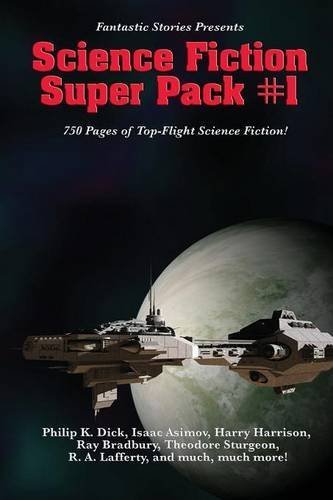 Download Fantastic Stories Presents: Science Fiction Super Pack #1 by Asimov, Issac, Bradbury, Ray, Dick, Philip K. (2014) Paperback Download Fantastic Stories Presents: Science Fiction Super Pack #1 by Asimov, Issac, Bradbury, Ray, Dick, Philip K. (2014) Paperback