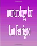 Image de Numerology for Lou Ferrigno