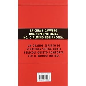 Il risveglio del drago. La minaccia di una Cina senza strategia