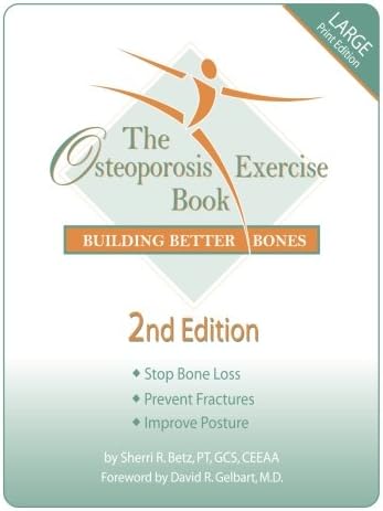 The Osteoporosis Exercise Book: Building Better Bones