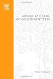 Image de Arsenic Exposure and Health Effects IV: Fourth International Conference on Arsenic Exposure and Health Effects, 18-22 July, 2000, San Diego, USA