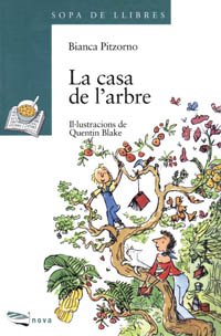 La casa de l'arbre (Llibres infantils i juvenilsSopa de llibres Sèrie verda)