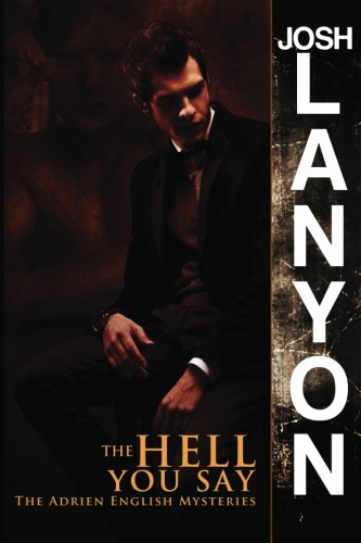 Download The Hell You Say: The Adrien English Mysteries: Volume 3