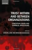 Image de Trust within and between Organizations: Conceptual Issues and Empirical Applications