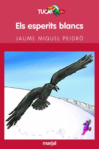 Els esperits blancs: 3 (TUCAN VERMELL)