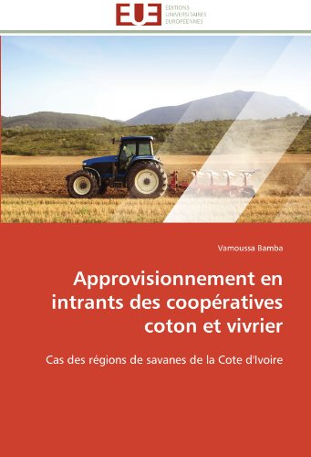 Approvisionnement en intrants des coopératives coton et vivrier gratuit Approvisionnement en intrants des coopératives coton et vivrier gratuit
