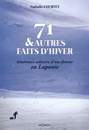 71 & autres faits d'hiver