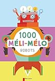 Image de 1 000 méli-mélo : Robots