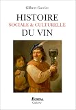 Image de Histoire sociale et culturelle du vin