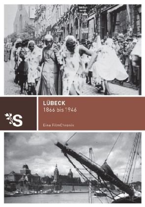 Preisvergleich Produktbild Lübeck 1866 bis 1946, 1 DVD