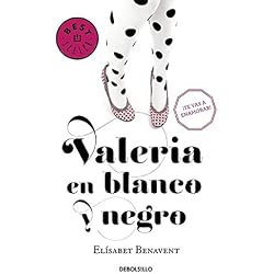 Valeria en blanco y negro (Saga Valeria 3)