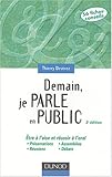 Image de Demain, je parle en public : Mettez en scène votre talent et retrouvez confiance - Présentations, réunions, assemblées et débats