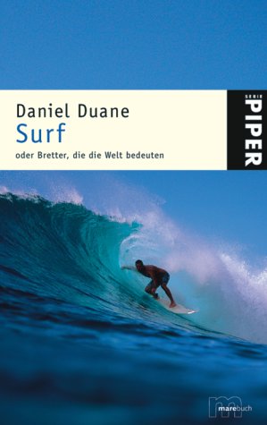 Download Surf: oder Bretter, die die Welt bedeuten Download Surf: oder Bretter, die die Welt bedeuten