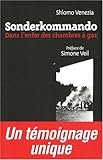 Sonderkommando : Dans l'enfer des chambres à gaz
