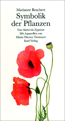 Download Symbolik der Pflanzen. Von Akelei bis Zypresse