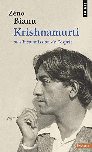 Télécharger Krishnamurti, ou, L'insoumission de l'esprit Livre PDF Gratuit