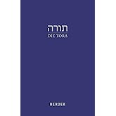 Die Tora: Die Fünf Bücher Mose und die Prophetenlesungen (hebräisch-deutsch) in der revidierten Übersetzung von Rabbiner Ludw
