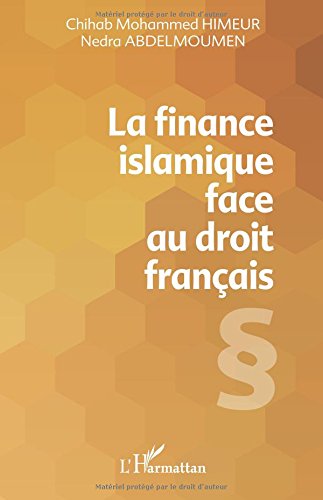 La finance islamique face au droit français gratuit La finance islamique face au droit français gratuit