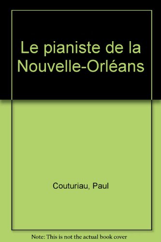 Pianiste de La Nouvelle-Orléans (Le)