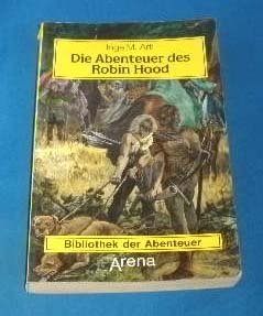 Download Die Abenteuer des Robin Hood (Bibliothek der Abenteuer, Bd. 32) Download Die Abenteuer des Robin Hood (Bibliothek der Abenteuer, Bd. 32)