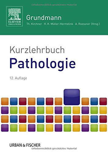 Download Kurzlehrbuch Pathologie (Kurzlehrbücher) Download Kurzlehrbuch Pathologie (Kurzlehrbücher)