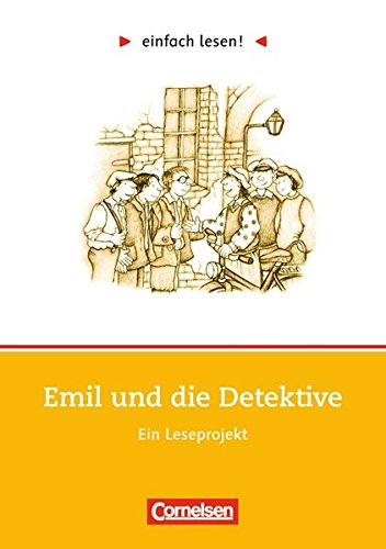 Download Einfach lesen! - Leseförderung: Für Lesefortgeschrittene: Niveau 1 - Emil und die Detektive: Ein Leseprojekt zu dem gleichnamigen Roman von Erich Kästner. Arbeitsbuch mit Lösungen Download Einfach lesen! - Leseförderung: Für Lesefortgeschrittene: Niveau 1 - Emil und die Detektive: Ein Leseprojekt zu dem gleichnamigen Roman von Erich Kästner. Arbeitsbuch mit Lösungen