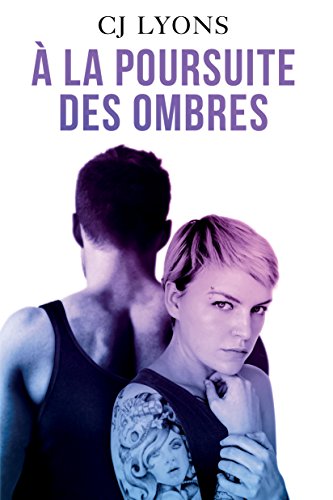 À la poursuite des ombres (Mission Infiltration t. 1) gratuit