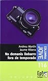  No Demanis Llobarro Fora de Temporada (Columna jove)