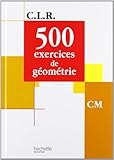 500 exercices de géométrie CM