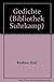 Gedichte: Auswahl und Nachwort von Gabriele Wohmann (Bibliothek Suhrkamp)