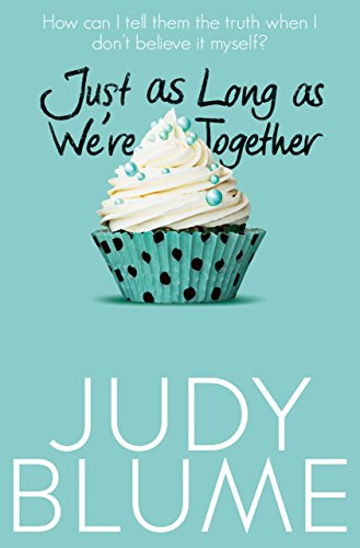 Just as Long as We're Together (English Edition)