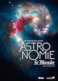 Le Grand Atlas de l'astronomie NED Le Monde 2017