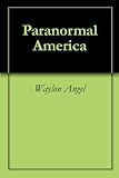 Image de Paranormal America (English Edition)