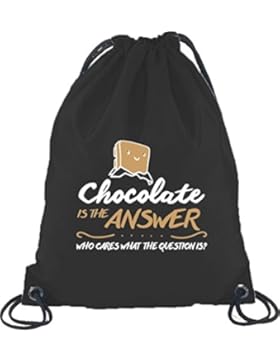 Shirtstreet24, Chocolate Is The Answer, Turnbeutel Rucksack Sport Beutel