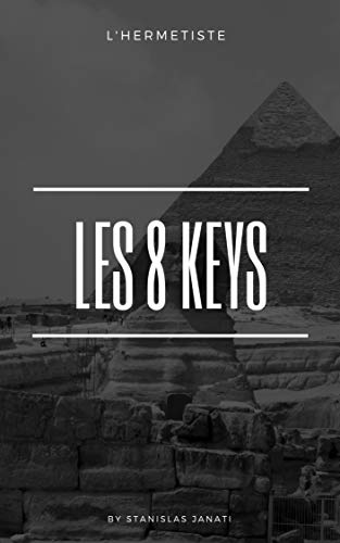 Download Les 8 clés: La clé d'une vie pure Download Les 8 clés: La clé d'une vie pure