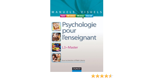 Amazon Fr Manuel Visuel De Psychologie Pour L Enseignant Lieury Alain Livres
