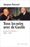 Journal de l'Elysée, tome 1 : Tous les soirs avec de Gaulle (1965-1967)