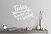 Produktbild Wandaufkleber Wall Sticker quotes 24"x16" Today Is The Perfect Day To Be Happy Wall Decal Sticker Art Mural Home Decor Quote