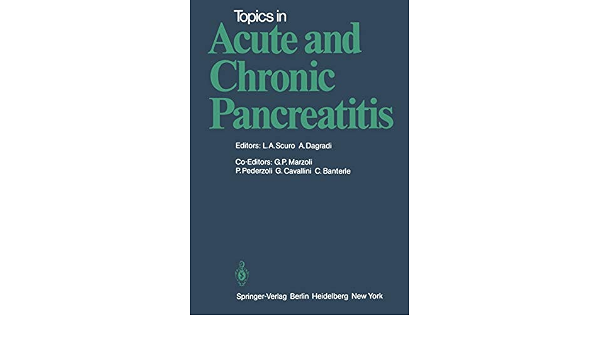 Topics In Acute And Chronic Pancreatitis Proceedings Of The International Meeting Held In Padenghe Sul Garda Italy September 14 15 1979 Amazon Co Uk Scuro L A Brecher George 9783540104391 Books