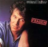 Frauen - Roland Kaiser