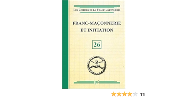 Amazon Fr Franc Maconnerie Et Initiation Livret 26 Collectif Livres
