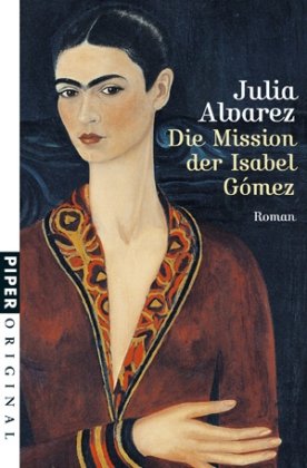 Preisvergleich Produktbild Die Mission der Isabel Gómez: Roman