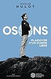 Image de Osons !: Plaidoyer d'un homme libre