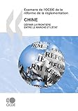 Image de Examens de l'OCDE de la réforme de la réglementation : Chine 2009: Définir la frontière entre le marché et l'État (ECONOMIE)