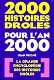 2000 histoires drôles pour l'an 2000