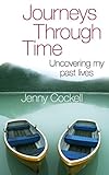 Image de Journeys Through Time: Uncovering my past lives (English Edition)