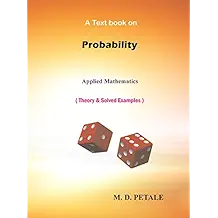 Probability: Theory & Solved Examples (Applied Mathematics Book 6)