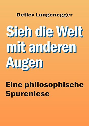 Sieh die Welt mit anderen Augen
