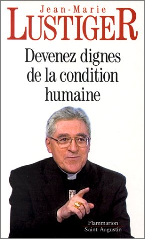 DEVENEZ DIGNE DE LA CONDITION HUMAINE gratuit DEVENEZ DIGNE DE LA CONDITION HUMAINE gratuit